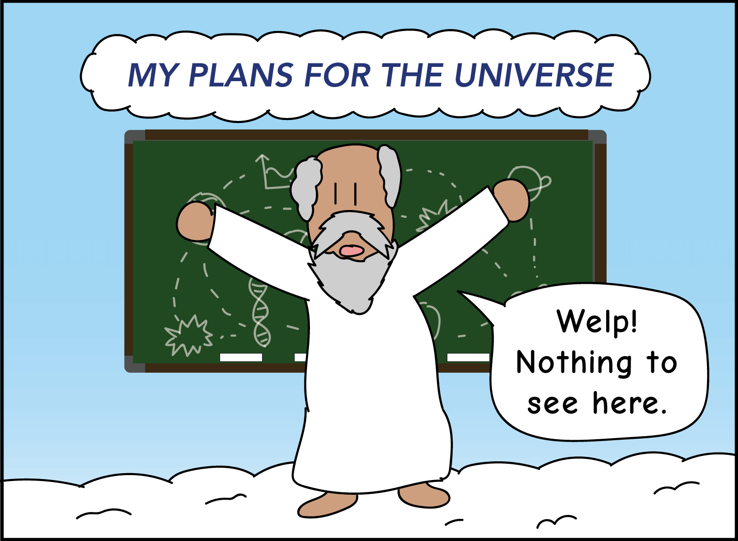 God's plans for the universe