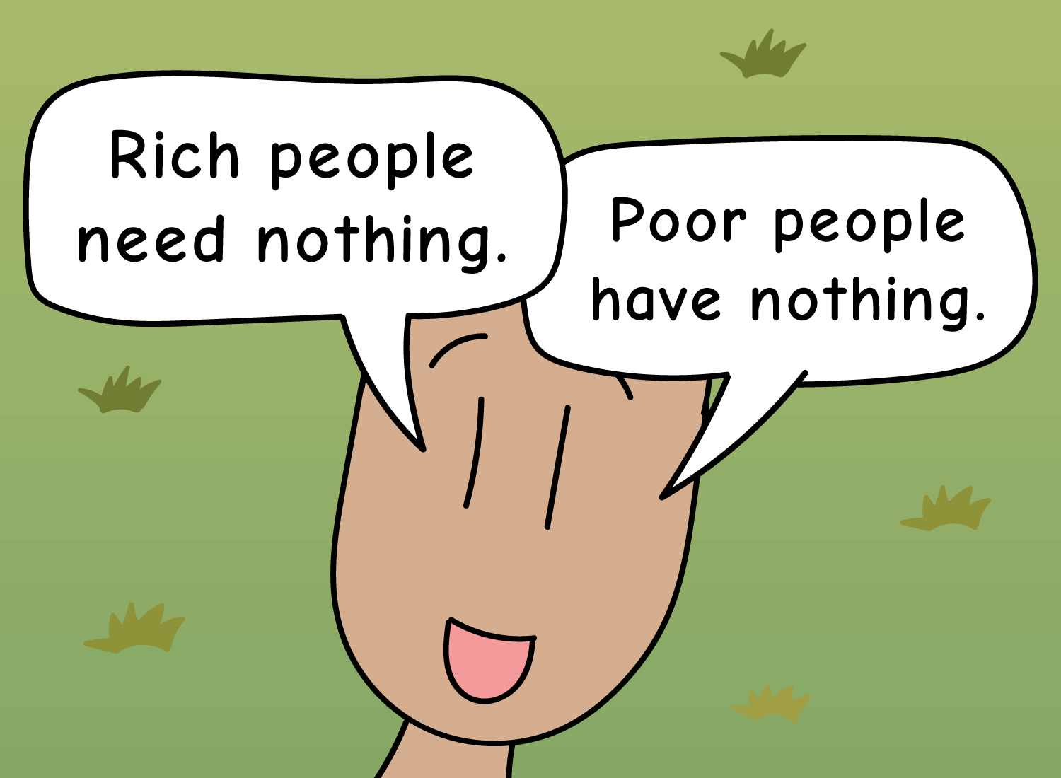 rich and poor nothing